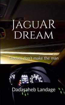Jaguar Dream : Clothes don't make the man