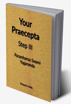 Your Praecepta Step III