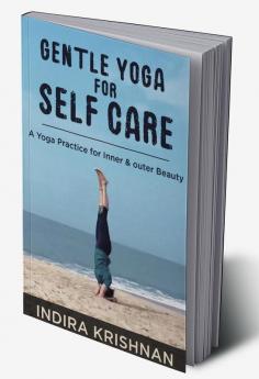 Gentle Yoga For Self Care