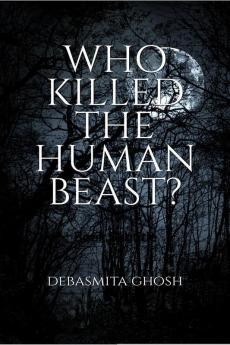 Who Killed The Human Beast