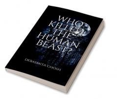 Who Killed The Human Beast