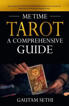 Me Time Tarot : A Comprehensive Guide