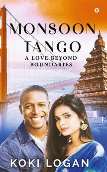 Monsoon Tango: A Love Beyond Boundaries