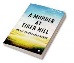 A Murder at Tiger Hill