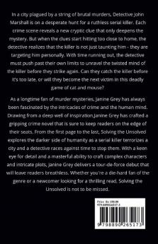 Solving the Unsolved