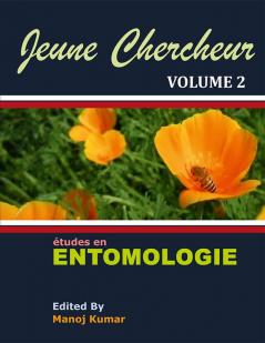 Jeune Chercheur - Volume 2 : études en entomologie