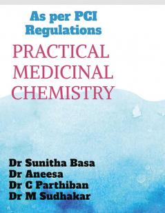 Practical Medicinal Chemistry : As per PCI regulations