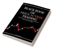 BLACK BOOK OF PRICE ACTION TRADING