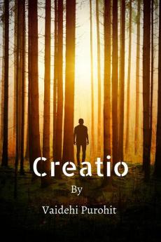 Creatio: Amalgamation of short poems