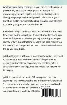 Rise Above : Reclaim your true power