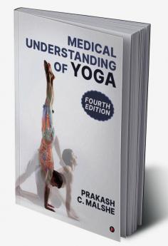 Medical Understanding of Yoga (Fourth Edition)