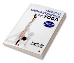 Medical Understanding of Yoga (Fourth Edition)