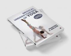 Medical Understanding of Yoga (Fourth Edition)