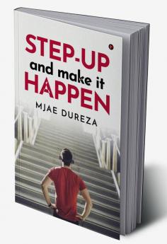 Step-UP and Make it HAPPEN