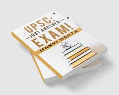 UPSC: Just Another Exam!
