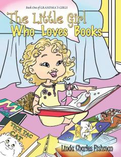The Little Girl Who Loves Books