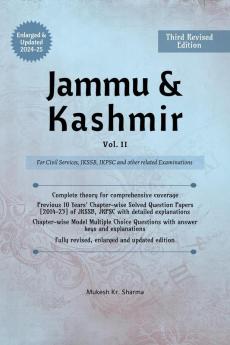 Jammu &amp;amp; Kashmir (Vol. II) Third Edition - For Civil Services JKSSB JKPSC and other related Examinations.