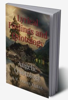 Lyrical Feelings and Quotology : Angelic Quotology