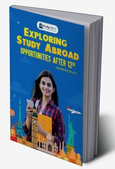 Exploring Study Abroad Opportunities After 12th