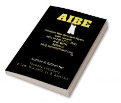 AIBE Examination : Previous Year Question Papers with Answer 2012 to 2023 (IV - XVII) WITH Syllabus &amp; MCQ Constitutional Law