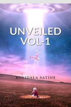 UNVEILED : A Father's  Reflections On Life