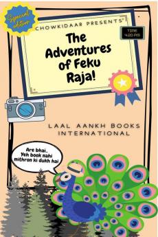 The Adventures of Feku Raja : A never before comical stories of Feku Raja