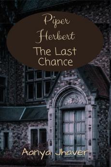 Piper Herbert : The Last Chance