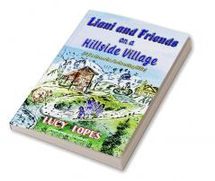 Liani and Friends on a Hillside Village : Tales from the Enchanting Hills