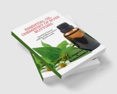Essential oil chemistry of Buzz buttons : Essential oil composition and its chemistry of Acmella (Tooth ache Plant)
