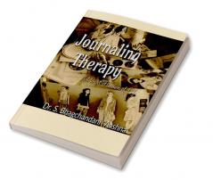 Journaling Therapy: Art to Get Freedom of Life