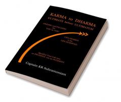 Karma To Dharma: Ultimate Before Ultimatum