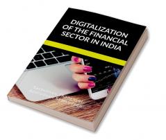 Digitalization of the Financial Sector in India