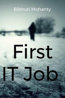 First IT Job: A Career Guide for Beginners