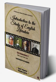 Introduction to the Study of English Literature: A Reference Book of English Literature for UG Semester- I University of Jammu