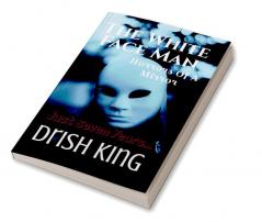 The White Face Man: Horrors Of A Mirror