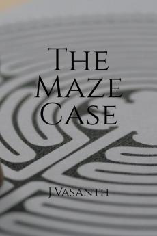The Maze Case
