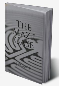 The Maze Case