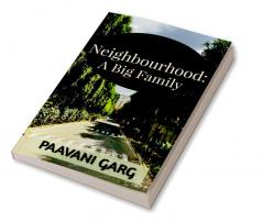 Neighbourhood: A Big Family