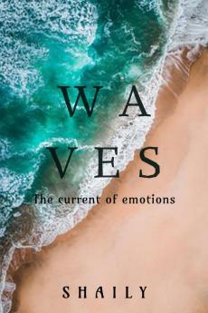 Waves: The current of emotions