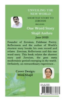 UNVEILING THE NEW WORLD: SHORTEST STORY TO ZEROISM - INCLUDES - One Word Story