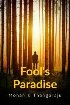 Fool's Paradise