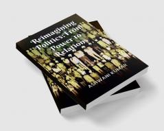 Reimagining Politics: From Power to Relations