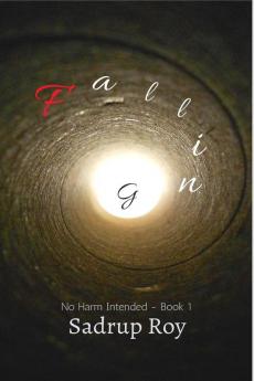 Falling: No Harm Intended - Book 1