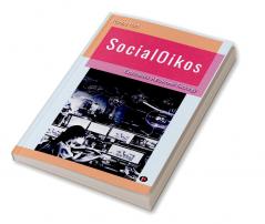 SocialOikos: Explorations in Economic Sociology