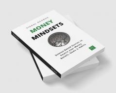 Money Mindsets: Science-Based Stories to Rewire your Money Beliefs Goals & Habits