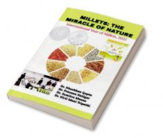 Millets: The Miracle Of Nature