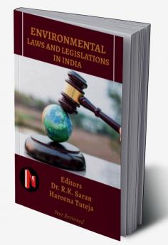 Environmental Laws and Legislations in India: Futuristic Research Trends