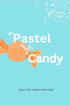 As Pastel As Candy