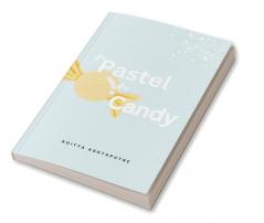 As Pastel As Candy