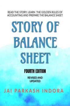 Story Of Balance Sheet Forth Edition: Read The Story